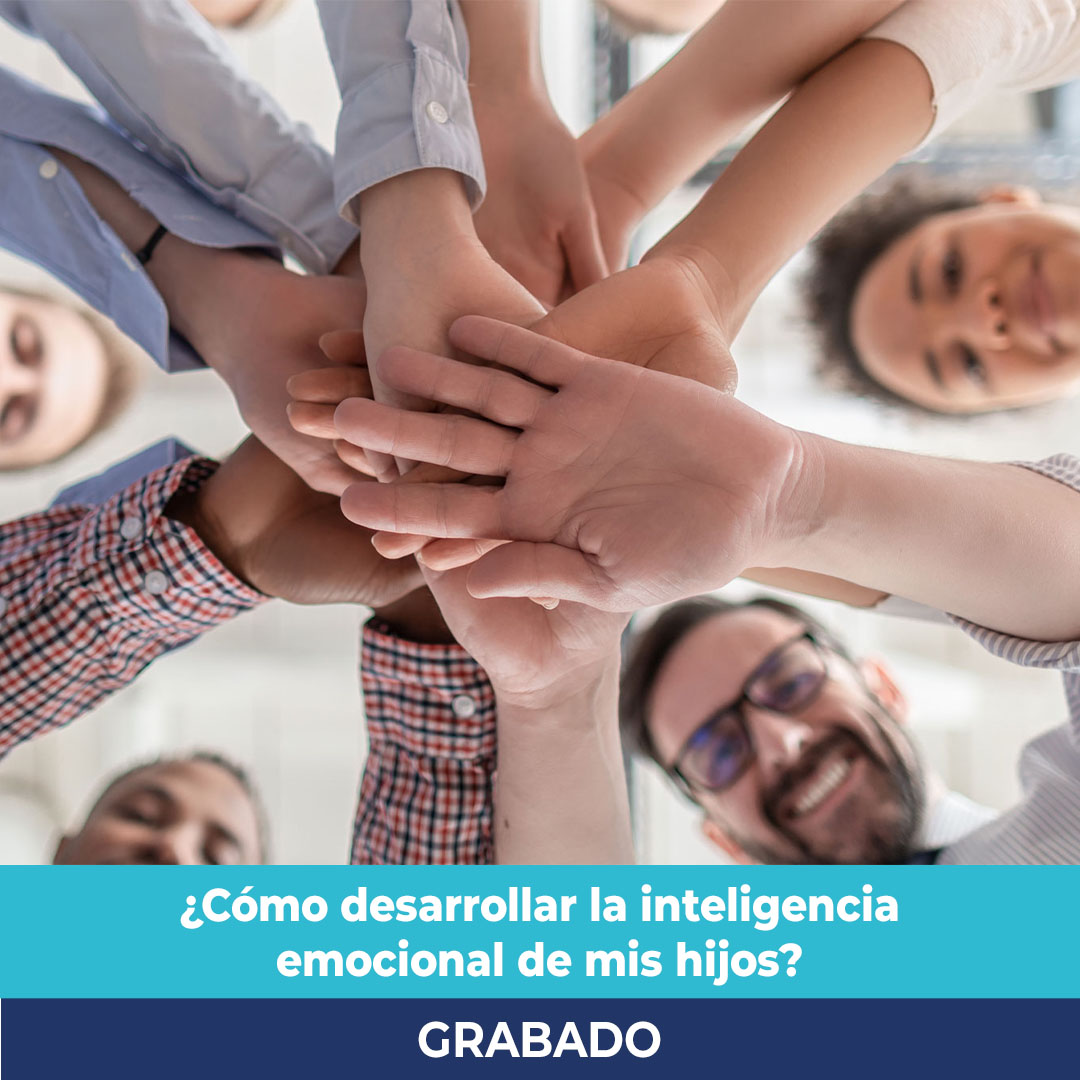 Cómo desarrollar la inteligencia emocional de mis hijos grabado