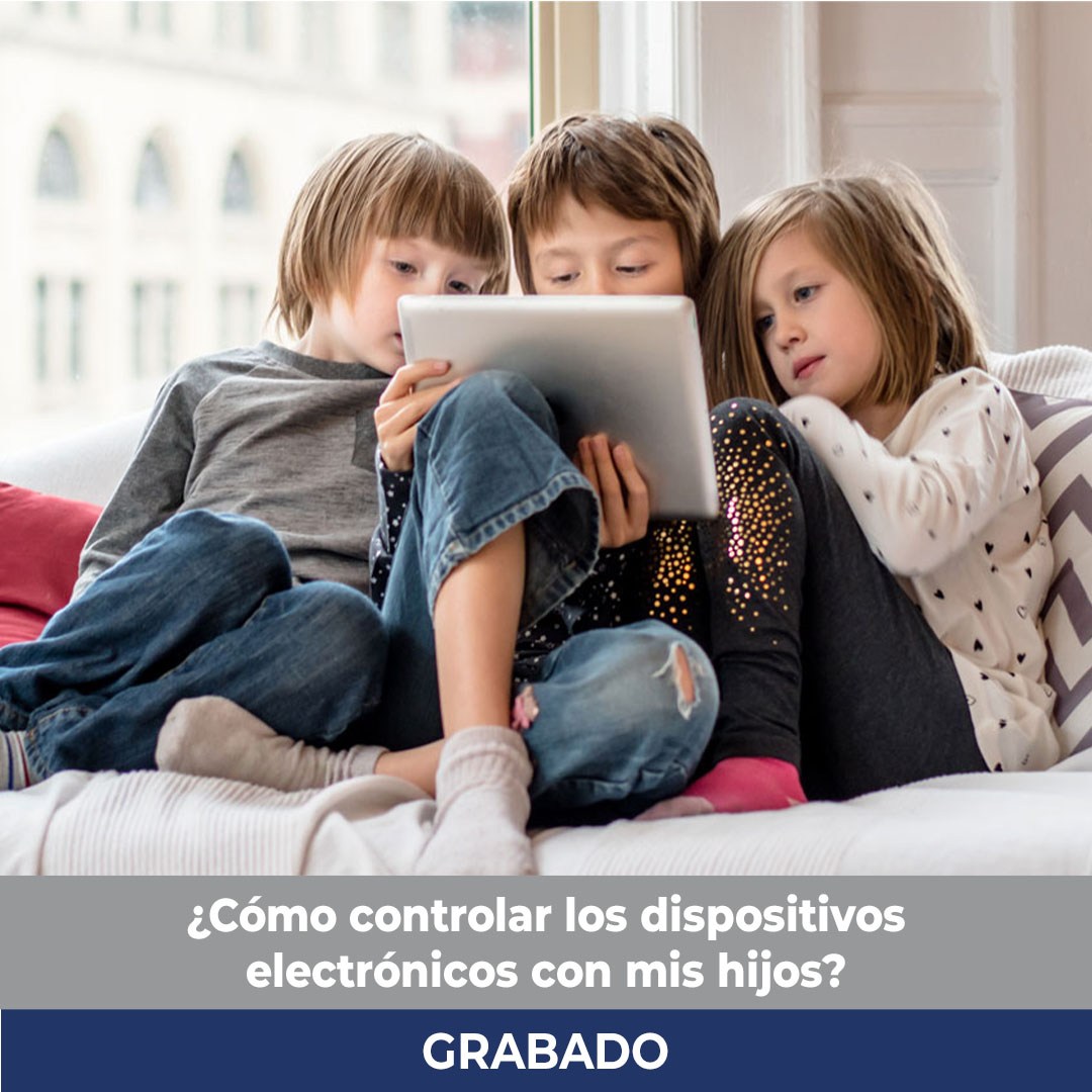 Cómo manejar controlar los dispositivos electronicos con mis hijos grabado